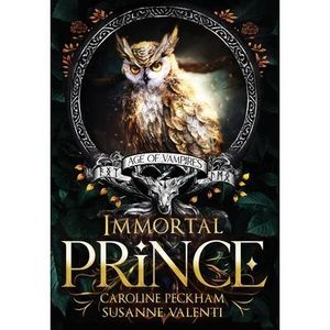 Immortal Prince -- Caroline Peckham